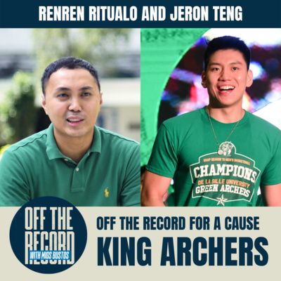 KING ARCHERS -- KING ARCHERS RENREN RITUALO & JERON TENG on OFF THE RECORD FOR A CAUSE | UNCUT CONVERSATIONS