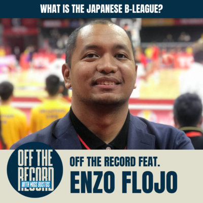 ANALYSIS: Thirdy Ravena's move to Japan. Off the Record with Migs Bustos feat. Enzo Flojo