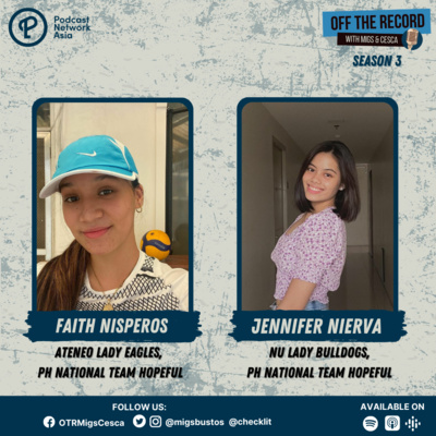 S03E07 (Part 2): Faith Nisperos & Jennifer Nierva