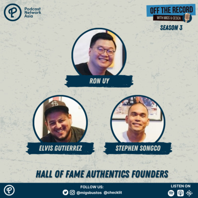 S03E10 (Part 3): Ron Uy, Elvis Gutierrez, & Stephen Songco of HOFA