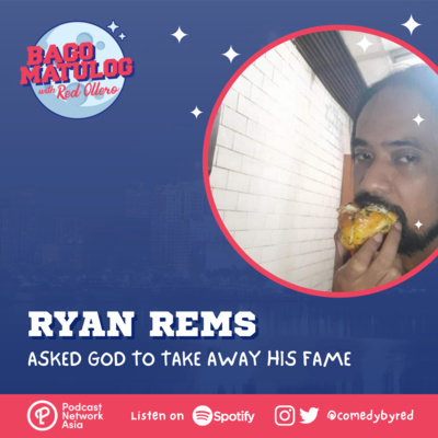 Ryan Rems Asked God To Take Away His Fame