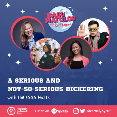 A Serious and Not-So-Serious Bickering with the ESGS Hosts