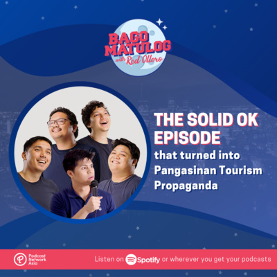 The SOLID OK Episode that turned into Pangasinan Tourism Propaganda