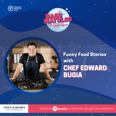 Funny Food Stories with Chef Edward Bugia
