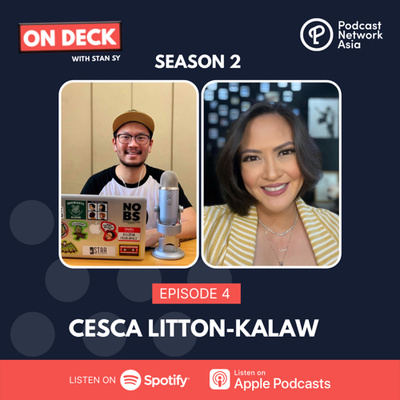S2E4: The Power We Have To Make Someone's Life Better with Cesca Litton-Kalaw