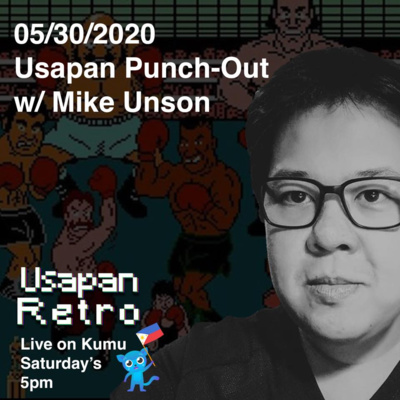Usapang Punch-Out w/ Mike Unson