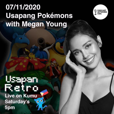 Usapang Pokemons with Megan Young