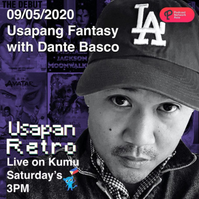 Usapang Fantasy Films with Dante Basco
