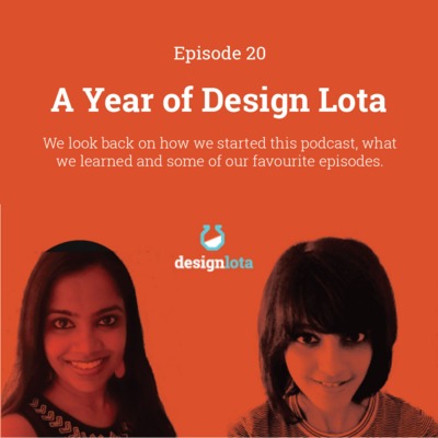 E020 A year of Design Lota
