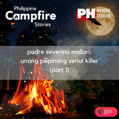 Si Padre Severino Mallari; Unang Pilipinong Serial Killer (Part 1)