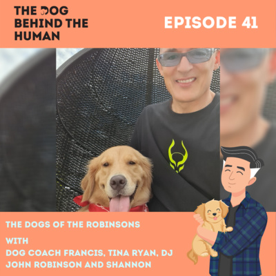 Ep. 41: The Dogs of The Robinsons