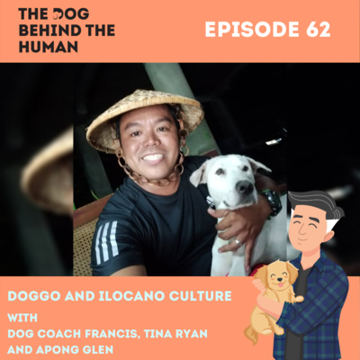 Ep. 62: Doggo and Ilocano Culture with Apong Glen