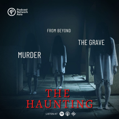 Episode 1: The Haunting Part 2 - Murder Ghosts