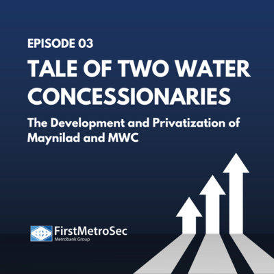 Tale of two water concessionaries: The Development of the Privatization of Maynilad and MWC