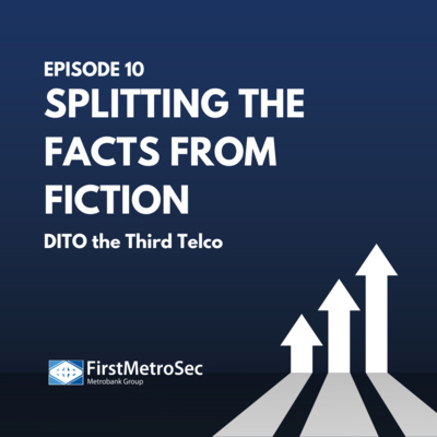 Splitting the Facts from Fiction: DITO the Third Telco