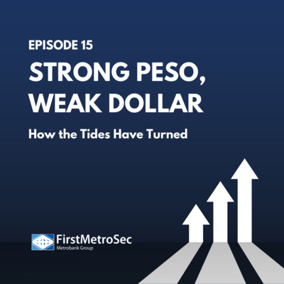 Strong Peso, Weak Dollar: How the Tides Have Turned