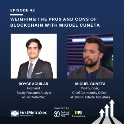 Weighing the Pros and Cons of Blockchain with Miguel Cuneta