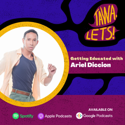 Getting Educated with Ariel Diccion