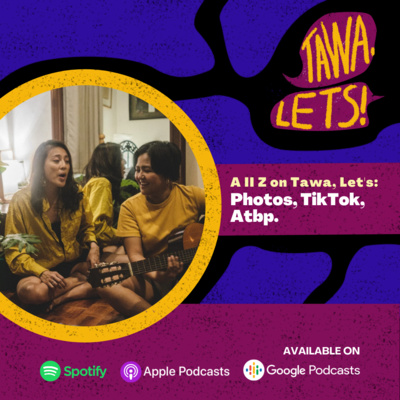 A II Z on Tawa Let's: Photos, TikTok, Atbp.