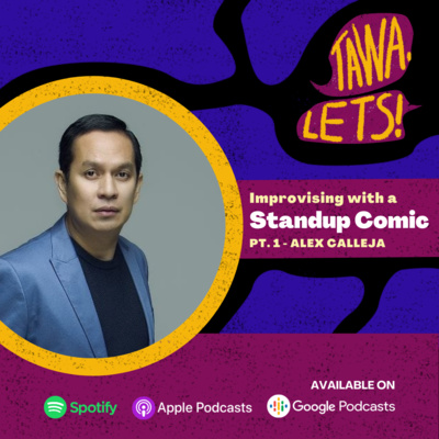 Improvising with a Standup Comic Pt. 1 - Alex Calleja