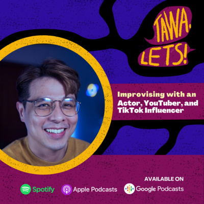 Improvising with an Actor, YouTuber, and TikTok Influencer