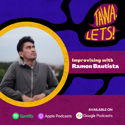 Improvising with Ramon Bautista