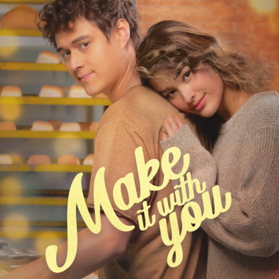 Ep57 Teleserye Review: Make It With You