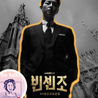 Ep146 KDrama Review: Vincenzo