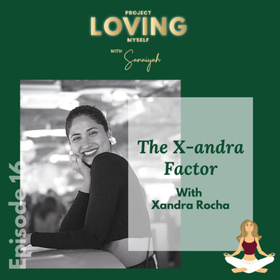 Ep. 16: The X-andra Factor