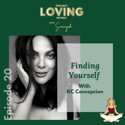 Ep. 20: Finding Yourself with KC Concepcion