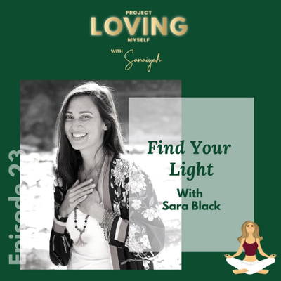 Episode 23: Find Your Light with Sara Black