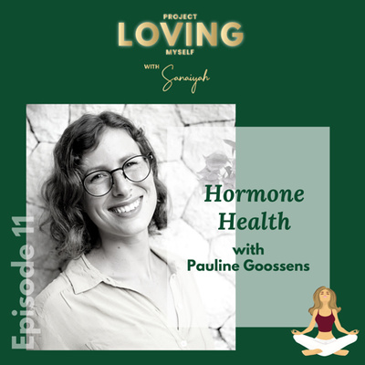 S2 Ep. 11: Hormone Health with Pauline Goossens