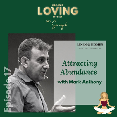 S2 Ep.17: Attracting Abundance with Mark Anthony