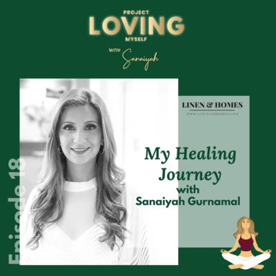 S2 Ep. 18: My Healing Journey with Sanaiyah Gurnamal