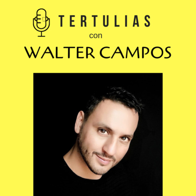 Ep. 018 - Sin etiquetas ni poses al comunicar (con Walter Campos)