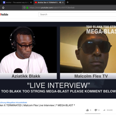 Malcom Flex TV Live Interview Brother Ben X TERMINATED MEGA-BLAST