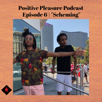 Episode 6 | "Scheming"