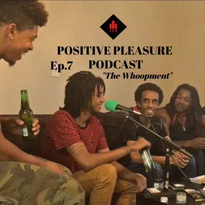 Episode 7 | "The Whoopment"