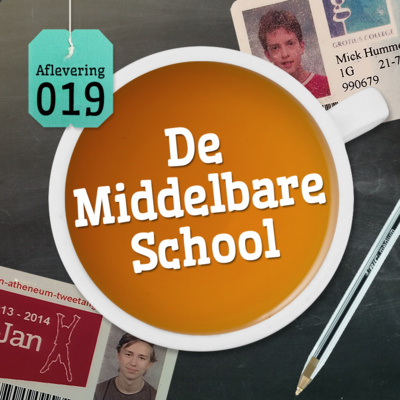Aflevering 19: De Middelbare School Aflevering 19: De Middelbare School