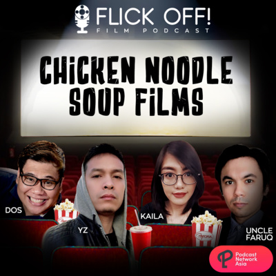 Ep. 6: Chicken Noodle Soup Films