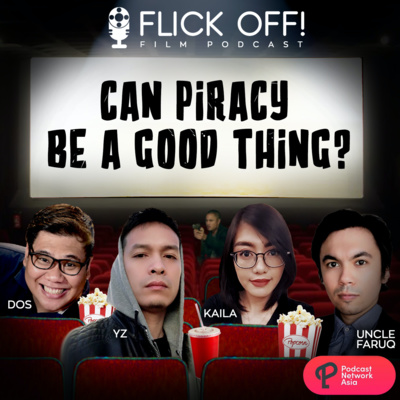 Ep. 9: Can Piracy Be A Good Thing?