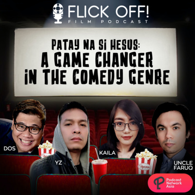 S2 EP4: Patay na si Hesus: A Game Changer in the Comedy Genre