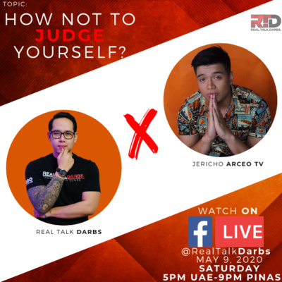 HOW NOT TO JUDGE YOURSELF WITH JERICHO ARCEO