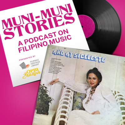 Muni-Muni Stories Ep. 1: Celeste Legaspi - Saranggola ni Pepe