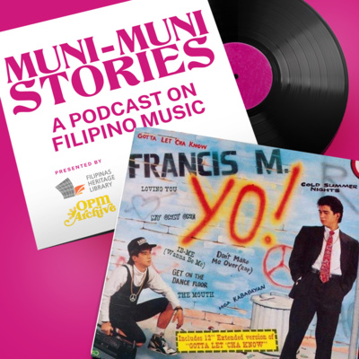 Muni-Muni Stories Ep. 2: Francis M. - Mga Kababayan (with Pia Magalona and Saab Magalona-Bacarro)