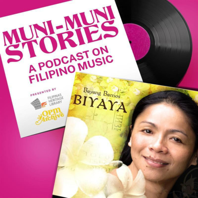 Muni-Muni Stories Ep. 5: Bayang Barrios - Malayo Man, Malapit Din