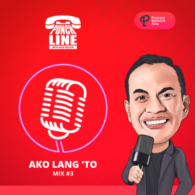 Ep. 31: Ako Lang 'To! (Mix#3)