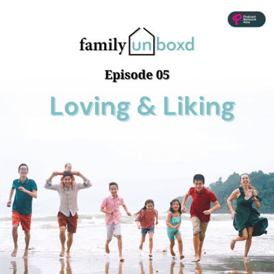 Ep. 5: Loving & Liking