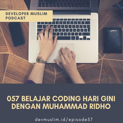 057 Belajar Koding Hari Gini Dengan Muhammad Ridho