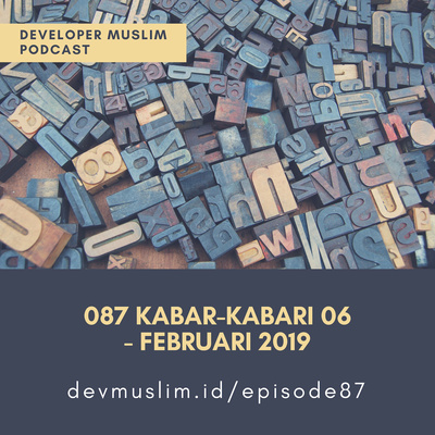 087 Kabar Kabari 06 Februari 2019